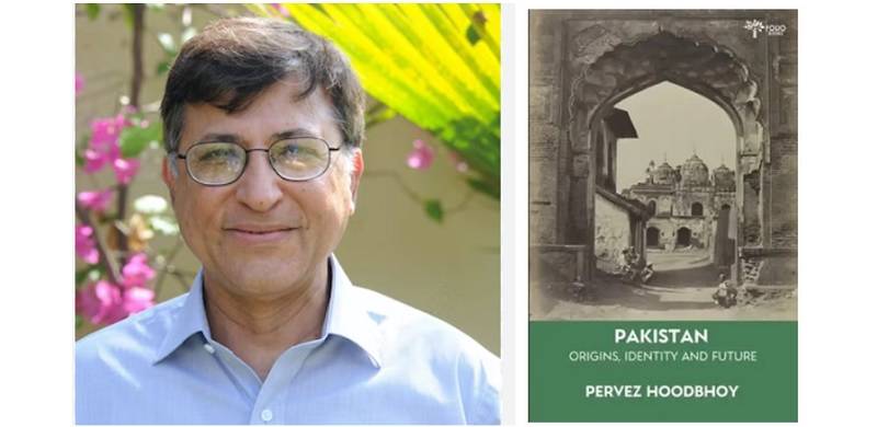 Hoodbhoy Explains What Happened To Jinnah's Pakistan