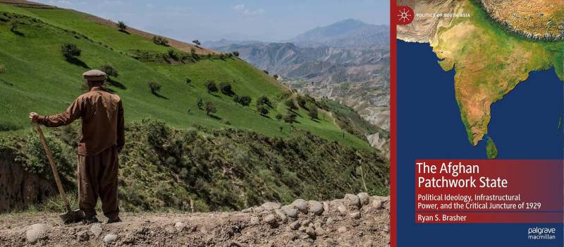 Unpacking Afghanistan's State Formation: A Review Of Ryan S. Brasher’s Book