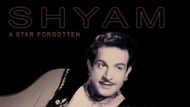 Film Star Shyam: From Gordon College, Rawalpindi To Bombay 