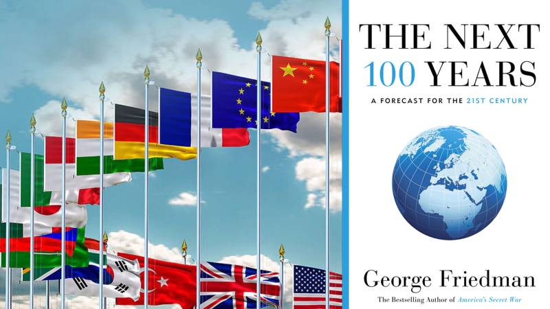 Review Of The Next 100 Years: Assessing George Friedman's Geopolitical Forecasts